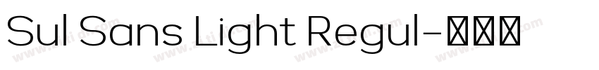 Sul Sans Light Regul字体转换